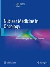 Nuclear Medicine in Oncology: Molecular Imaging and Target Therapy