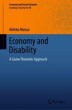 Economy and Disability: A Game Theoretic Approach