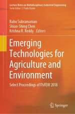 Emerging Technologies for Agriculture and Environment: Select Proceedings of ITsFEW 2018