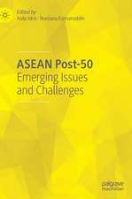 ASEAN Post-50: Emerging Issues and Challenges