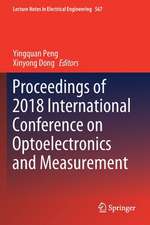 Proceedings of 2018 International Conference on Optoelectronics and Measurement