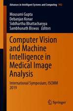 Computer Vision and Machine Intelligence in Medical Image Analysis: International Symposium, ISCMM 2019