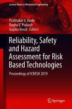 Reliability, Safety and Hazard Assessment for Risk-Based Technologies: Proceedings of ICRESH 2019