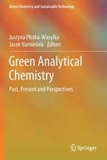 Green Analytical Chemistry: Past, Present and Perspectives