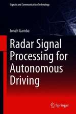 Radar Signal Processing for Autonomous Driving