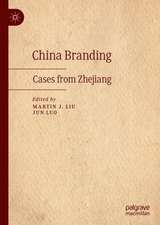 China Branding: Cases from Zhejiang