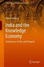 India and the Knowledge Economy: Performance, Perils, and Prospects