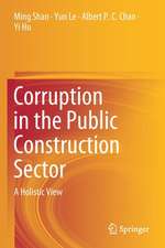 Corruption in the Public Construction Sector: A Holistic View