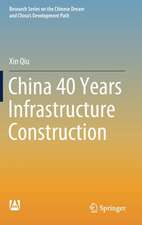 China 40 Years Infrastructure Construction