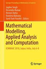 Mathematical Modelling, Applied Analysis and Computation: ICMMAAC 2018, Jaipur, India, July 6-8