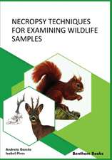 Necropsy Techniques for Examining Wildlife Samples