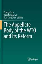 The Appellate Body of the WTO and Its Reform