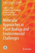 Molecular Approaches in Plant Biology and Environmental Challenges