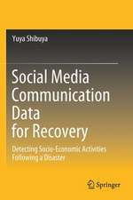 Social Media Communication Data for Recovery: Detecting Socio-Economic Activities Following a Disaster