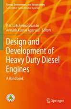 Design and Development of Heavy Duty Diesel Engines: A Handbook