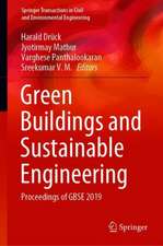 Green Buildings and Sustainable Engineering: Proceedings of GBSE 2019