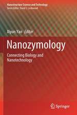 Nanozymology: Connecting Biology and Nanotechnology