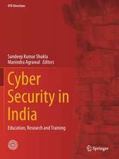 Cyber Security in India: Education, Research and Training