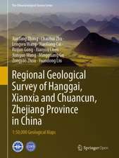 Regional Geological Survey of Hanggai, Xianxia and Chuancun, Zhejiang Province in China: 1:50,000 Geological Maps