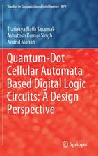 Quantum-Dot Cellular Automata Based Digital Logic Circuits: A Design Perspective