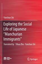 Exploring the Social Life of Japanese “Manchurian Immigrants”