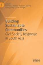 Building Sustainable Communities: Civil Society Response in South Asia