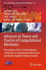 Advances in Theory and Practice of Computational Mechanics: Proceedings of the 21st International Conference on Computational Mechanics and Modern Applied Software Systems