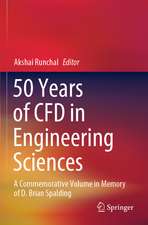 50 Years of CFD in Engineering Sciences: A Commemorative Volume in Memory of D. Brian Spalding