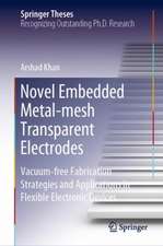 Novel Embedded Metal-mesh Transparent Electrodes: Vacuum-free Fabrication Strategies and Applications in Flexible Electronic Devices