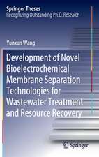 Development of Novel Bioelectrochemical Membrane Separation Technologies for Wastewater Treatment and Resource Recovery