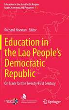 Education in the Lao People’s Democratic Republic: On Track for the Twenty-First Century