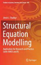 Structural Equation Modelling: Application for Research and Practice (with AMOS and R)