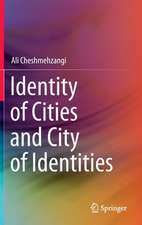 Identity of Cities and City of Identities