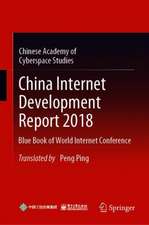 China Internet Development Report 2018: Blue Book of World Internet Conference