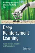 Deep Reinforcement Learning: Fundamentals, Research and Applications