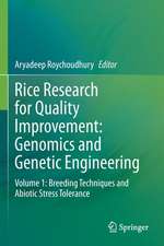 Rice Research for Quality Improvement: Genomics and Genetic Engineering: Volume 1: Breeding Techniques and Abiotic Stress Tolerance