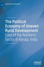 The Political Economy of Uneven Rural Development: Case of the Nonfarm Sector in Kerala, India