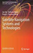 Satellite Navigation Systems and Technologies