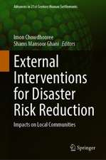 External Interventions for Disaster Risk Reduction: Impacts on Local Communities