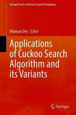 Applications of Cuckoo Search Algorithm and its Variants