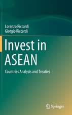 Invest in ASEAN: Countries Analysis and Treaties