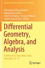 Differential Geometry, Algebra, and Analysis: ICDGAA 2016, New Delhi, India, November 15–17