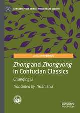 Zhong and Zhongyong in Confucian Classics