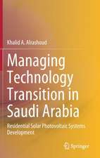 Managing Technology Transition in Saudi Arabia: Residential Solar Photovoltaic Systems Development