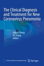 The Clinical Diagnosis and Treatment for New Coronavirus Pneumonia