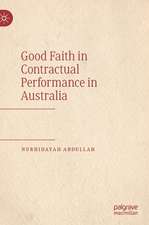 Good Faith in Contractual Performance in Australia