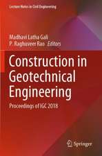 Construction in Geotechnical Engineering: Proceedings of IGC 2018