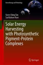 Solar Energy Harvesting with Photosynthetic Pigment-Protein Complexes