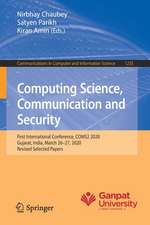 Computing Science, Communication and Security: First International Conference, COMS2 2020, Gujarat, India, March 26–27, 2020, Revised Selected Papers