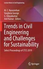 Trends in Civil Engineering and Challenges for Sustainability: Select Proceedings of CTCS 2019